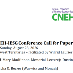 Call for Papers: 2026 Joint CNEH-IESG Conference / Call for Papers: 2026 Joint CNEH-IESG Conference